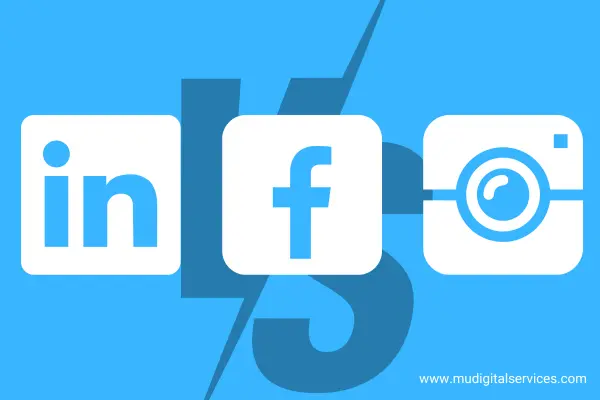LinkedIn vs Facebook vs Instagram