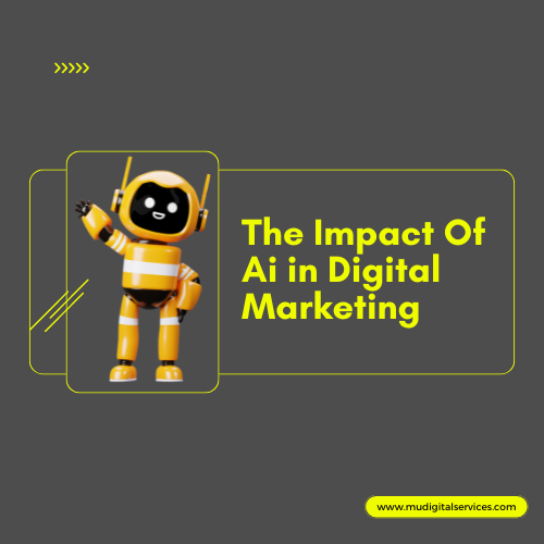 The Impact Of AI in Digital Marketing